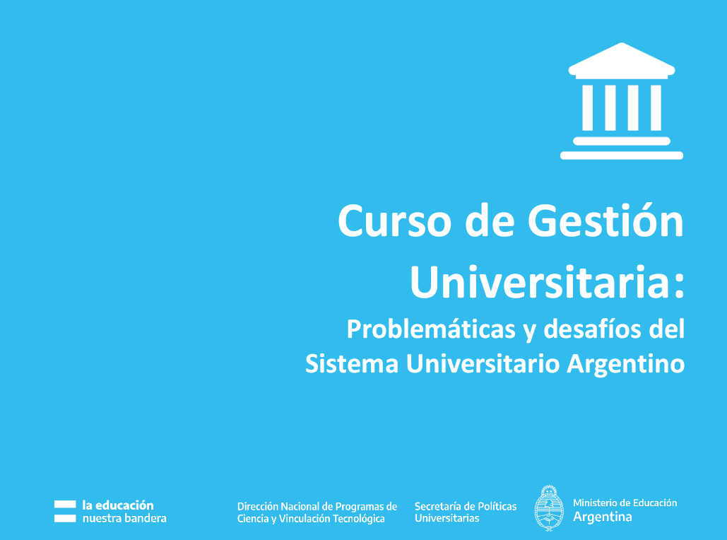 Curso de Gestión Universitaria: Problemáticas y Desafíos de la Educación Superior - 2022